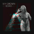 IVY CROWN - ECHO -DIGI- (Compact Disc)