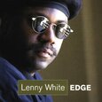 WHITE, LENNY - EDGE (Compact Disc)