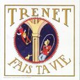 TRENET, CHARLES - FAIS TA VIE (Compact Disc)