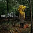 NATHANSON, MATT - LAST OF THE GREAT PRETENDERS (Compact Disc)