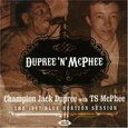 DUPREE, CHAMPION JACK & T - DUPREE 'N' MCPHEE (Compact Disc)