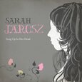 JAROSZ, SARAH - SONG UP IN HER HEAD (Compact Disc)