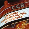 CREEDENCE CLEARWATER REVIVAL - AT THE MOVIES (Compact Disc)