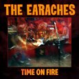 EARACHES - TIME ON FIRE (Compact Disc)