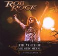 ROCK, ROB - VOICE OF MELODIC METAL (Compact Disc)