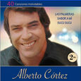 CORTEZ, ALBERTO - 40 CANCIONES INOLVIDABLES (Compact Disc)