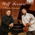 ALOGNA, DAVIDE - WOLF-FERRARI: 3 VIOLIN.. (Compact Disc)