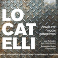 RUHADZE, IGOR - LOCATELLI: COMPLETE.. (Compact Disc)
