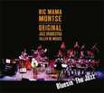 BIG MAMA MONTSE - BLUESSIN' THE JAZZ (Compact Disc)