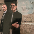ZAHIR ENSEMBLE - HYPERKLAVIER - FEBEL & JANACEK (Compact Disc)