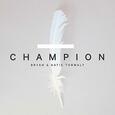 TORWALT, BRYAN & KATIE - CHAMPION (Compact Disc)