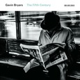 BRYARS, GAVIN - FIFTH CENTURY (Compact Disc)