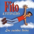 FITO Y FITIPALDIS - LOS SUEÑOS LOCOS -HQ- (Disco Vinilo LP)