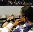 ALVAREZ, ADALBERTO - MI LINDA HABANERA (Compact Disc)