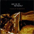 GOD IS AN ASTRONAUT - END OF THE BEGINNING (Compact Disc)