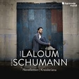 LALOUM, ADAM - SCHUMANN: NOVELLETTEN - KREISLERIANA (Compact Disc)