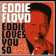 FLOYD, EDDIE - EDDIE LOVES YOU SO (Compact Disc)