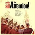 ATTENTION - GETTIN' ALL THE ATTENTION (Compact Disc)
