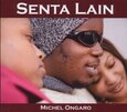 ONGARO, MICHEL - SENTA LAIN (Compact Disc)