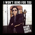 HOOPER, BRIAN HENRY - I WON'T BEND FOR YOU (Disco Vinilo LP)