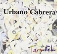 CABRERA, URBANO - TARANTELA (Compact Disc)