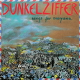 DUNKELZIFFER - SONGS FOR EVERYONE (Compact Disc)