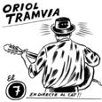 TRAMVIA, ORIOL - EL 7 EN DIRECTE AL CAT!! (Compact Disc)
