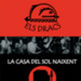 DRACS, ELS - LA CASA DEL SOL NAIXENT (Compact Disc)