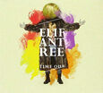 ELIFANTREE - TIME OUT (Compact Disc)